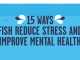 15 Ways Fish Reduce Stress and Improve Mental Health Banner